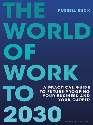 cover image of The World of Work to 2030